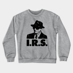 IRS Records 1979-2015 - College rock, new wave, alternative, indie Crewneck Sweatshirt